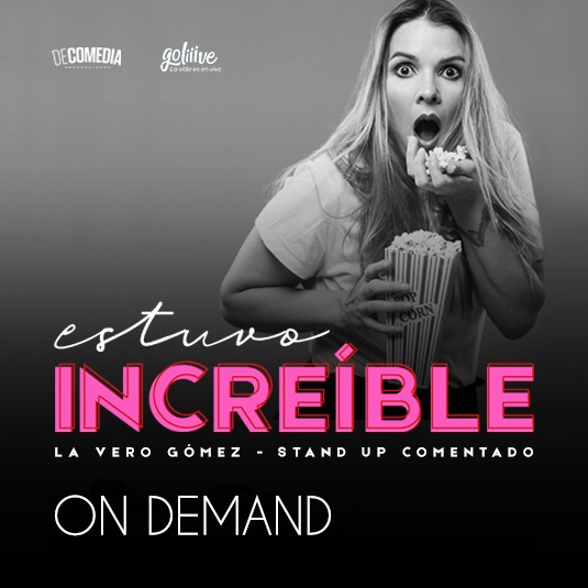 Estuvo Increíble - On Demand