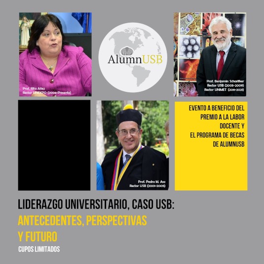 Liderazgo Universitario, caso USB: Antecedentes, Perspectivas y Futuro