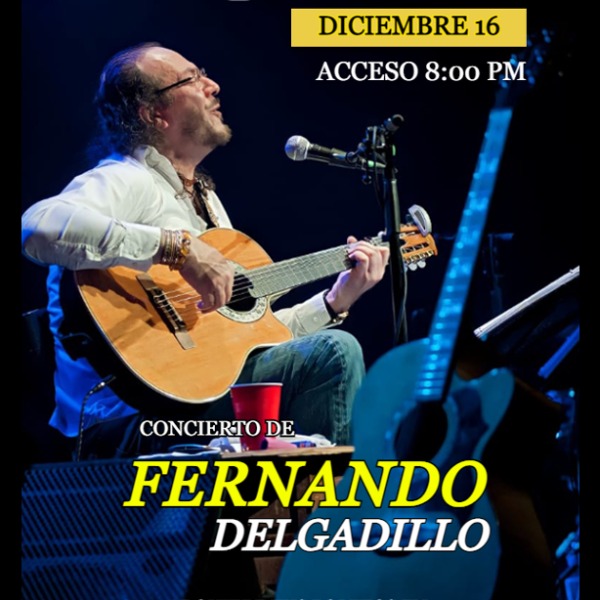 Fernando Delgadillo en Concierto