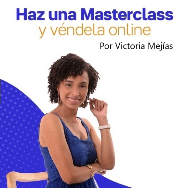 Haz una masterclass y véndela online