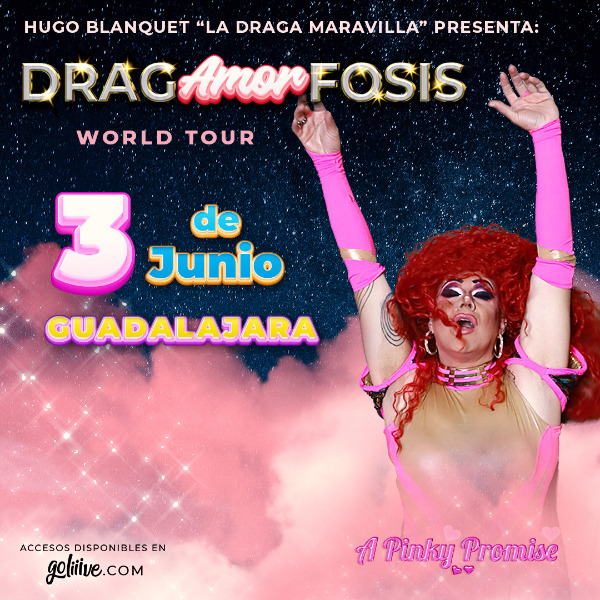 DragAMORfosis en Guadalajara