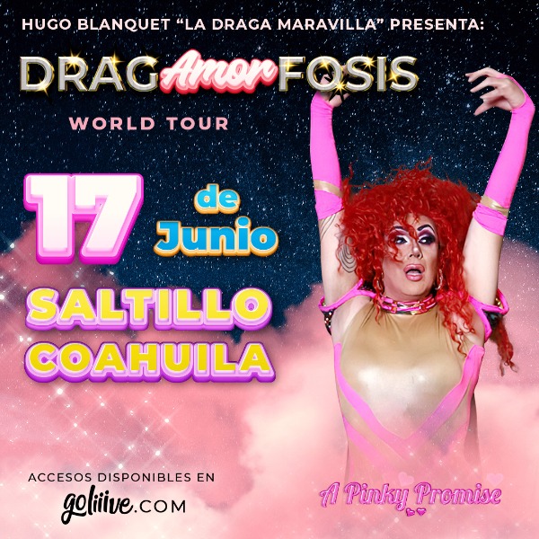 DragAMORfosis en Saltillo