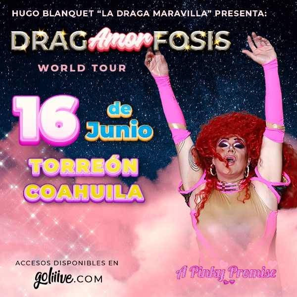 DragAMORfosis en Torreón