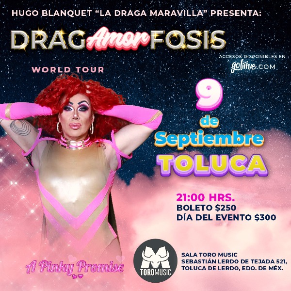 DragAMORfosis en Toluca