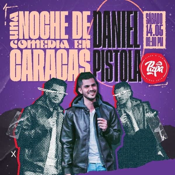 Una noche de comedia con Daniel Pistola 14 de Mayo