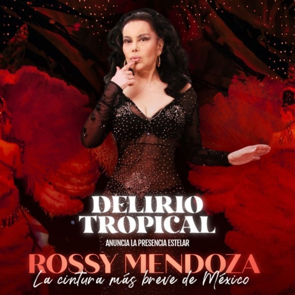Delirio Tropical - Tributo a Rossy Mendoza
