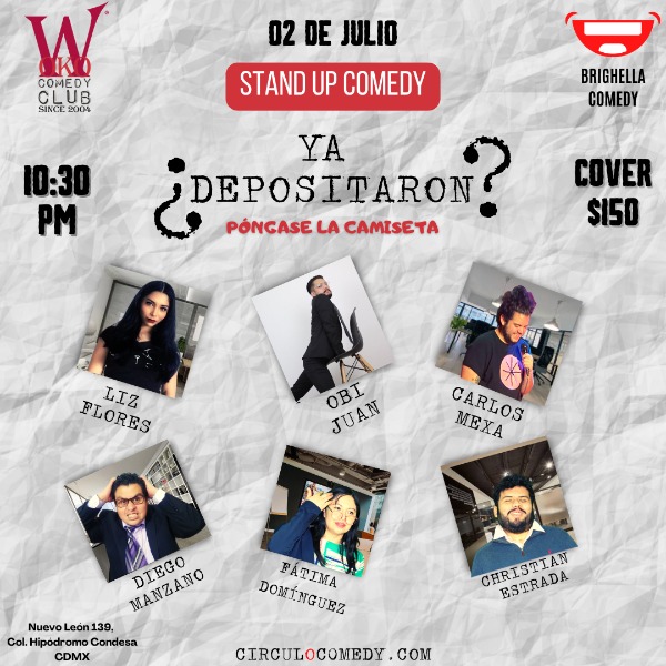 Stand up Comedy ¿Ya Depositaron?