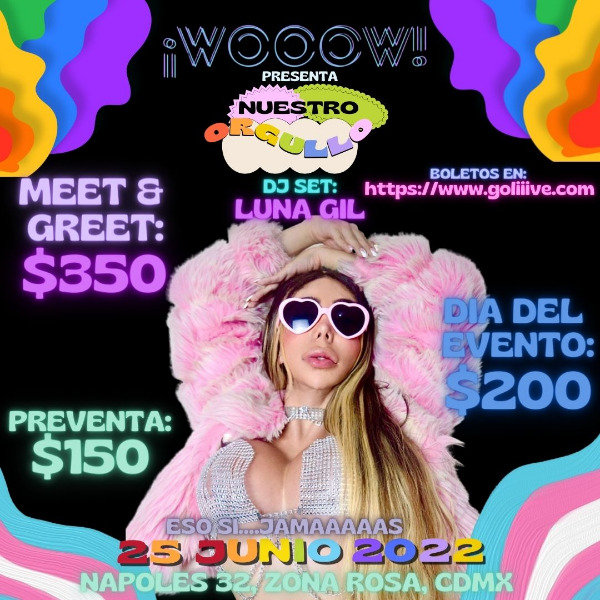 WOOOW MX, Presenta Luna Gil
