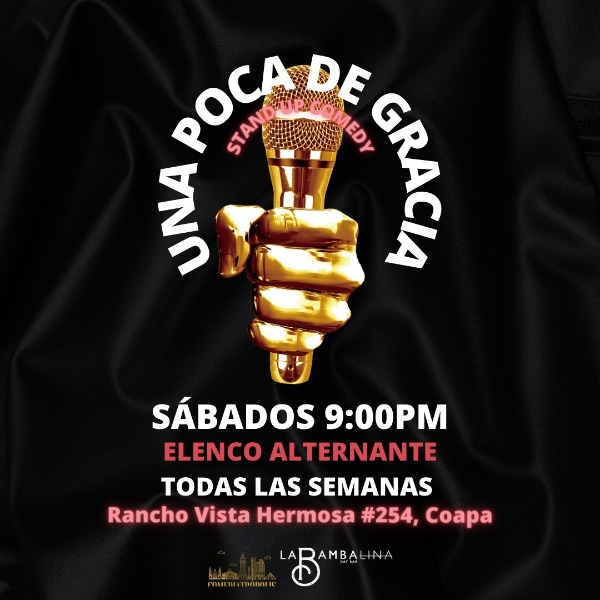 Una Poca de Gracia Stand Up Comedy