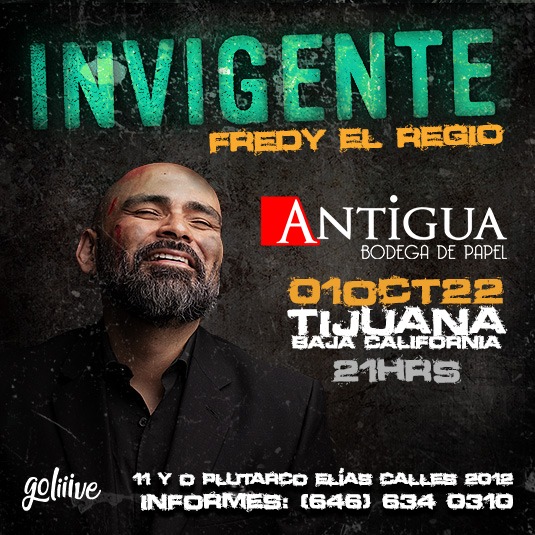 Fredy El Regio, Tijuana BC.