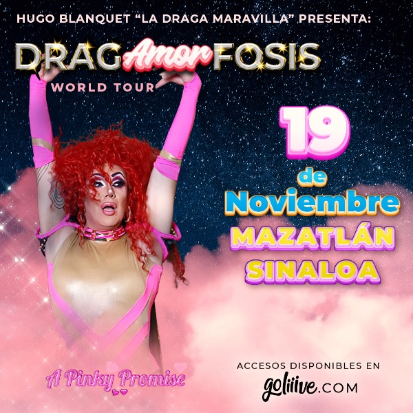 DragAMORfosis en Mazatlán