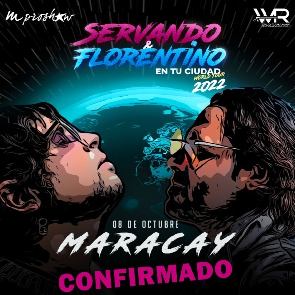 Servando y Florentino: En tu ciudad - Maracay
