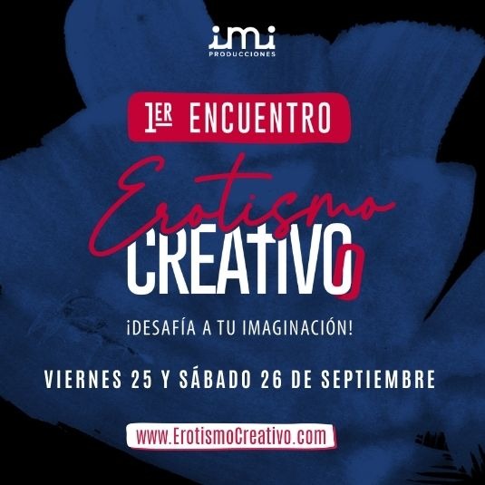 1er Encuentro Internacional de EROTISMO CREATIVO